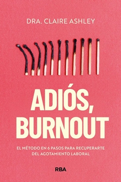 Adiós, burnout Adiós, burnout