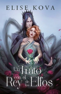 Un trato con el rey de los elfos Un trato con el rey de los elfos