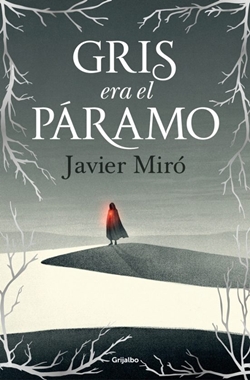 Gris era el páramo Gris era el páramo