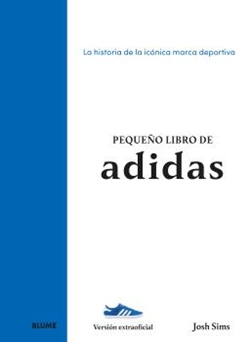 Pequeño libro de Adidas: la historia de la icónica marca