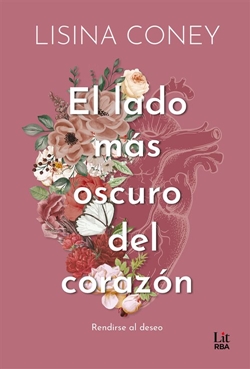 El lado más oscuro del corazón El lado más oscuro del corazón