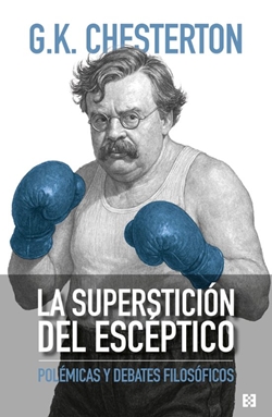 La superstición del escéptico. Polémicas y debates filosóficos