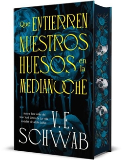 Que entierren nuestros huesos en la medianoche