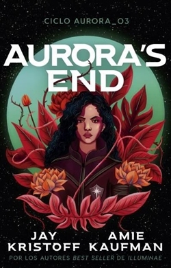 Aurora’s End (Ciclo Aurora 3)