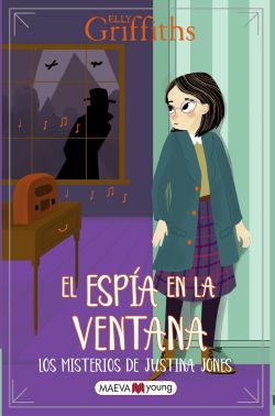 Los misterios de Justina Jones 4. El espía en la ventana