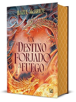 Un destino forjado a fuego