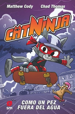 Catninja. Como un pez fuera del agua