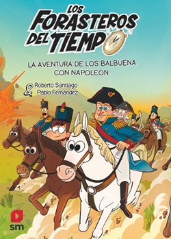 La aventura de los Balbuena con Napoleón