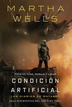 Condición artificial. Los diarios de Matabot, 2
