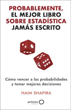 Probablemente, el mejor libro de estadística jamás escrito