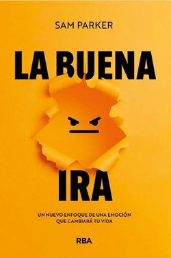 La buena ira La buena ira