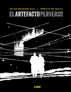 El artefacto perverso