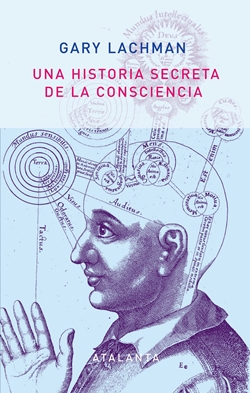 Una historia secreta de la consciencia