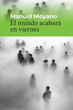 El mundo acabará en viernes