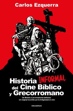 Historia informal del cine bíblico y grecorromano