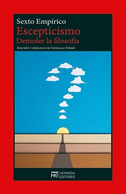 Escepticismo. Demoler la filosofía