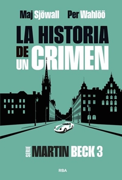 La historia de un crimen. Serie Martin Beck 3