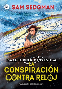 La conspiración contra reloj (Isaac Turner 1)
