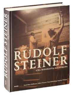 Rudolf Steiner 1861-1925. Una biografía ilustrada