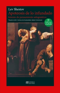 Apoteosis de lo infundado