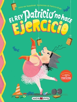 El rey Patricio no hace ejercicio