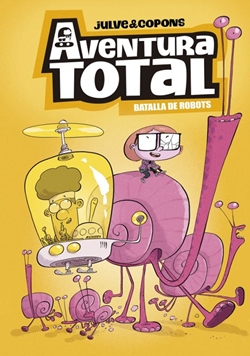 Aventura total 5. Batalla de robots     