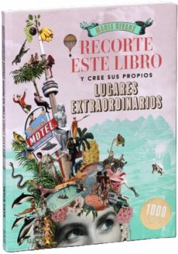 Recorte este libro y cree sus propios lugares extraordinarios