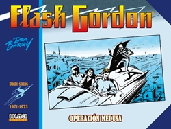 Flash Gordon. Operación Medusa. Daily Strips 1971-1973