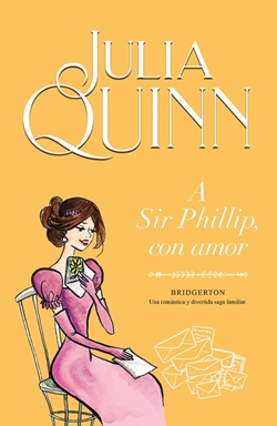 A sir Phillip, con amor (Brigderton 5)