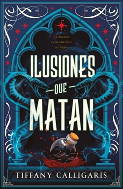Ilusiones que matan