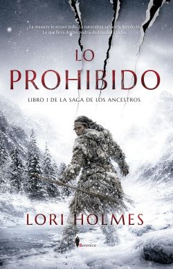Lo prohibido. La Saga de los Ancestros 1