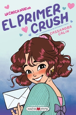 El primer crush (La chica nueva 2)
