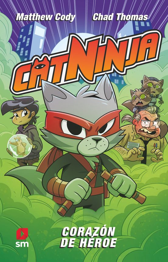 Catninja 6. Corazón de héroe