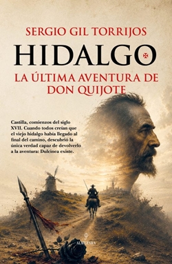 Hidalgo. La última aventura de don Quijote
