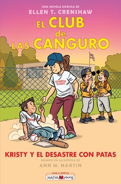 El Club de las canguro 16. Kristy y el desastre con patas