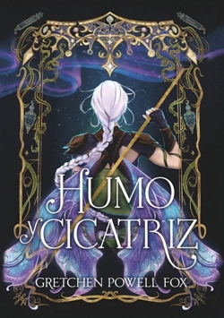 Humo y cicatriz (Shattered Crown 1)