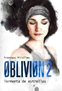 Oblivion. Tormenta de estrellas (Oblivion 2)